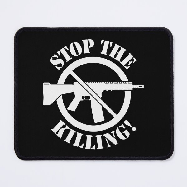 Item preview, Stop The Killing! (Gun Reform / No Weapons / White) designed and sold by MrFaulbaum.