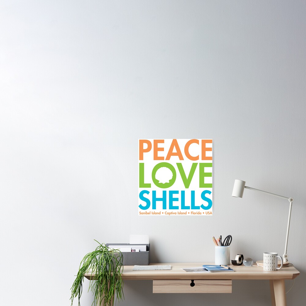 Peace Love Shells Sanibel Island Poster for Sale by