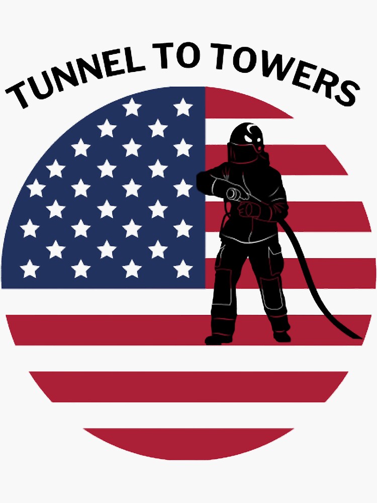 "Tunnel To Towers Foundation " Sticker for Sale by Goldhalfmoon Redbubble