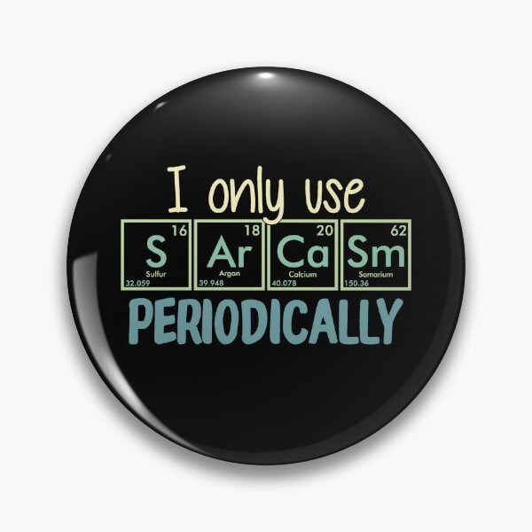 Item preview, I Use Sarcasm Periodically Funny Sarcastic Quote designed and sold by ThisIsMugLife.