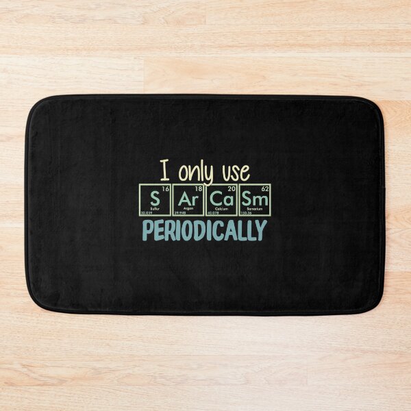 Item preview, I Use Sarcasm Periodically Funny Sarcastic Quote designed and sold by ThisIsMugLife.
