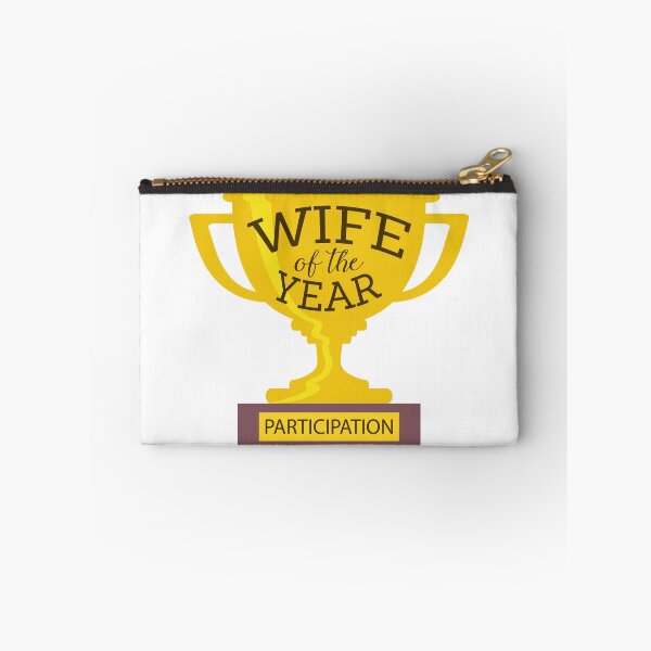 Item preview, Funny Participation Trophy Wife designed and sold by addiejack.