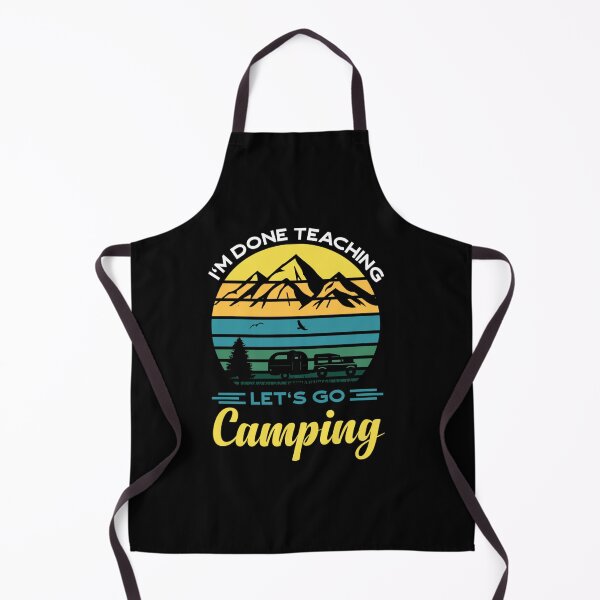 Item preview, I'm done teaching let's go camping Funny Teacher vintage designed and sold by ElizabethxJime.