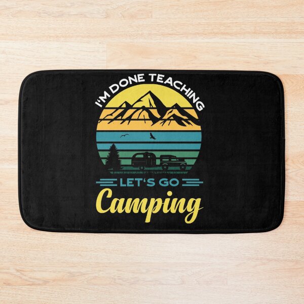 Item preview, I'm done teaching let's go camping Funny Teacher vintage designed and sold by ElizabethxJime.