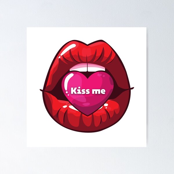 Kiss Me  Poster for Sale by JaneDesignsForU