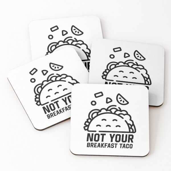 Item preview, Not Your Breakfast Taco designed and sold by solimangomaa.