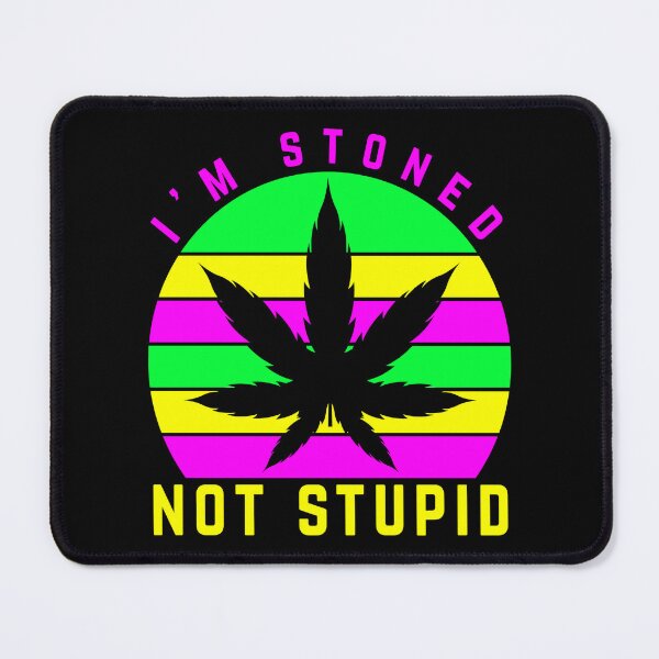 Item preview, I'm Stoned Not Stupid designed and sold by Lezbo1986.