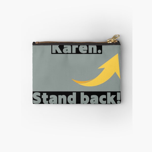 Item preview, I'm With Karen. Stand back! designed and sold by IdeaIllustrator.