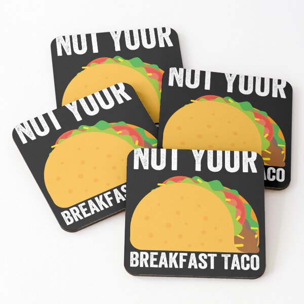 Item preview,  Not Your Breakfast Taco designed and sold by Alice-Stewart.