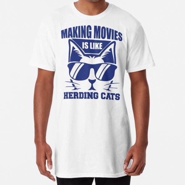 Making Movies Is Like Herding Cats - Funny Memes Art Print for Sale by S  Cube Design