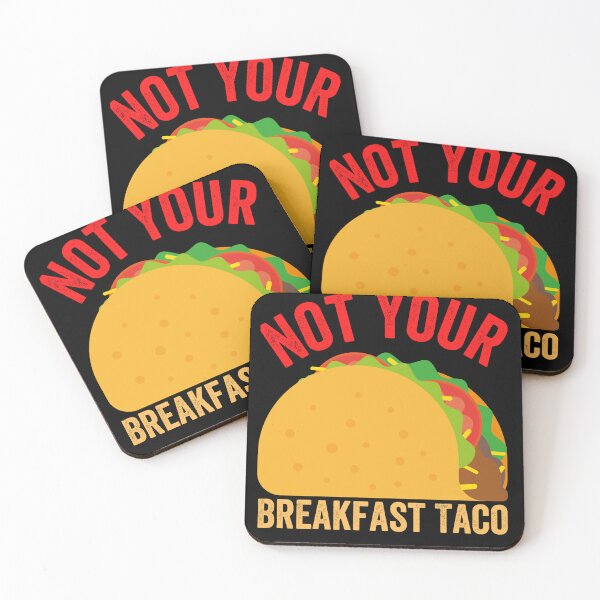 Item preview,  Not Your Breakfast Taco designed and sold by Alice-Stewart.
