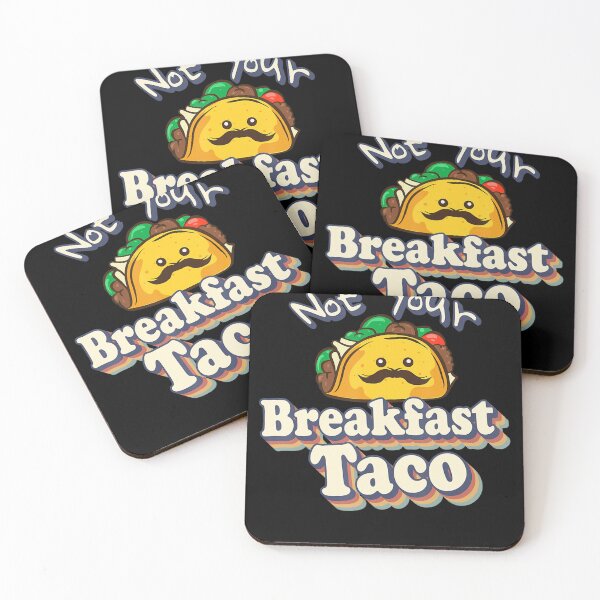 Item preview,  Not Your Breakfast Taco designed and sold by Alice-Stewart.