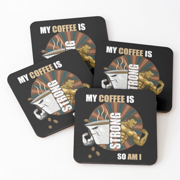 Item preview, My Coffee Is Strong So Am I designed and sold by Demna-S.