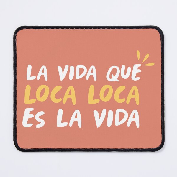 Item preview, La vida que loca loca designed and sold by Soronelite.