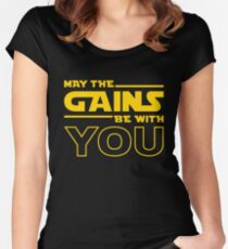 May The Gains Be With You Women's Fitted Scoop T-Shirt