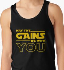 May The Gains Be With You Tank Top