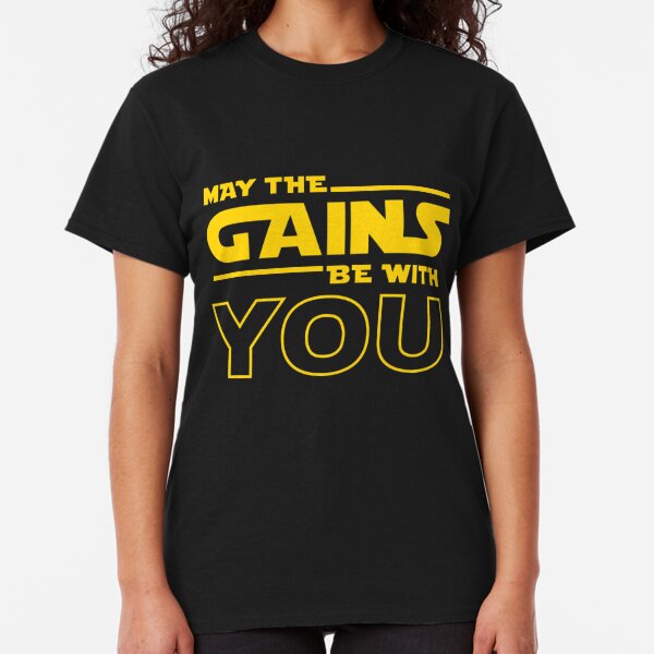 let the gains begin t shirt