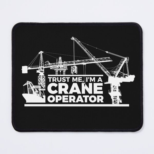 Item preview, Trust me, I am a crane operator designed and sold by M-StudioArt.