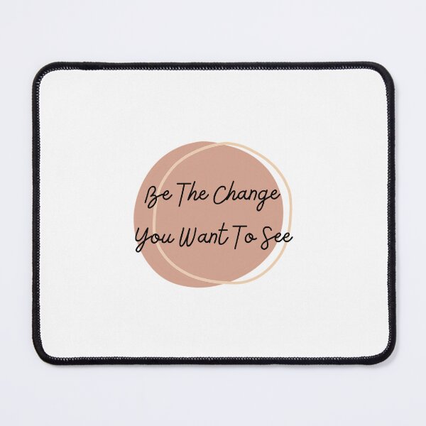Item preview, Be the Change designed and sold by HanneBradley.