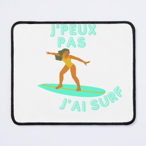 Aperçu de l'œuvre je peux pas j'ai surf, j'peux pas j'ai surf  créée et vendue par mrelax57700.