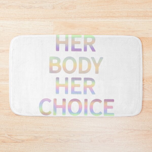 Item preview, Her body her choice  designed and sold by Artistkhg.