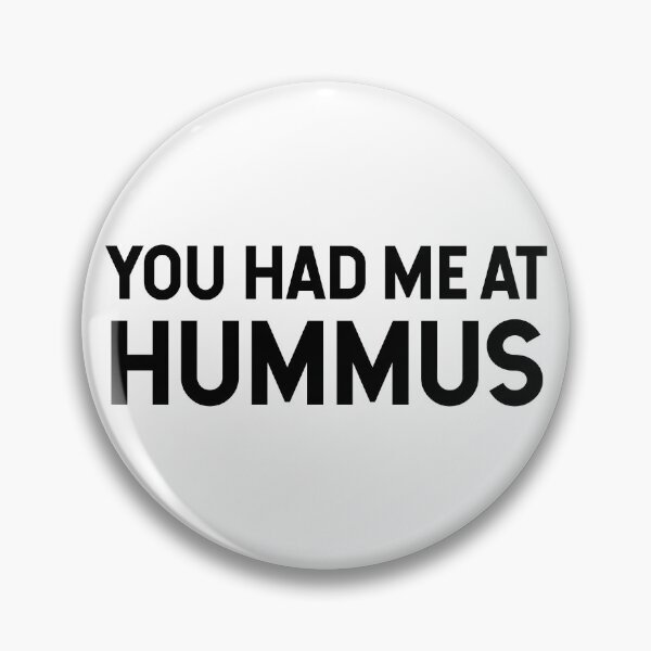 Item preview, You Had Me At Hummus designed and sold by SarahJisri.