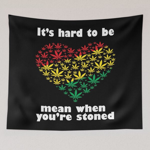 Item preview, Its Hard To Be Mean When Your Stoned designed and sold by Lezbo1986.