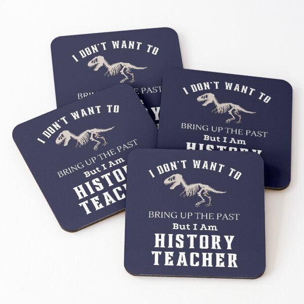Item preview, I Don't Want To Bring Up The Past The Best Teacher Skeleton Design designed and sold by BestTeacher.