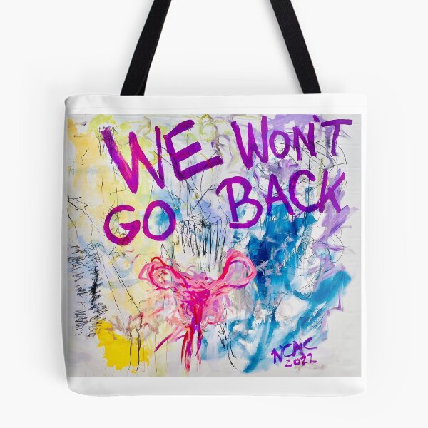 Item preview, WE WON'T GO BACK designed and sold by dancinarts.