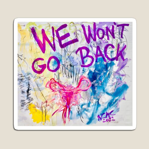Item preview, WE WON'T GO BACK designed and sold by dancinarts.