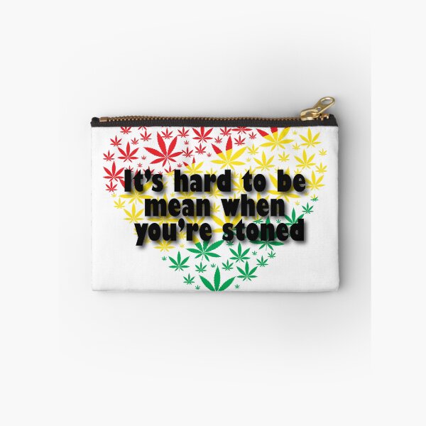 Item preview, Its Hard To Be Mean When Your Stoned designed and sold by Lezbo1986.