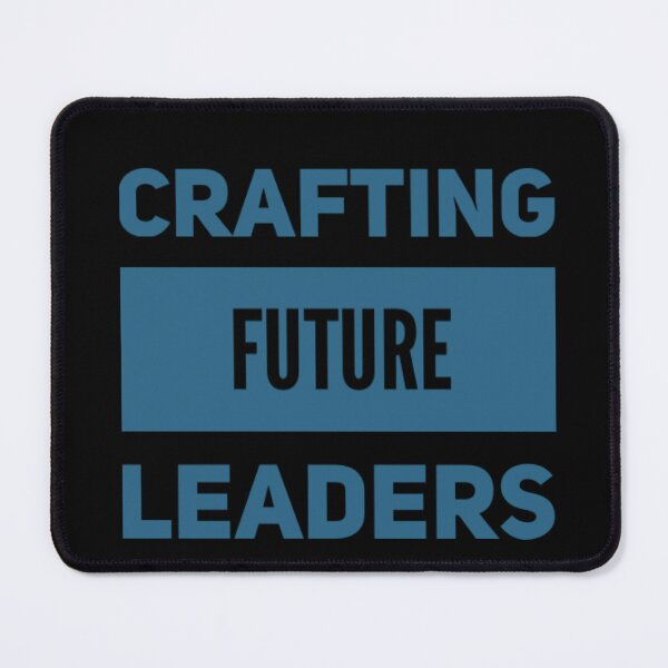 Item preview, Crafting Future Leaders designed and sold by JOY STORE 45.