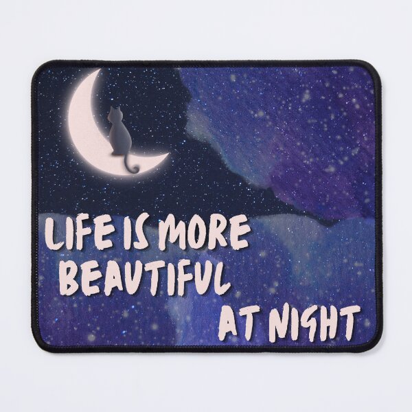 Item preview, Life is more beautiful at night designed and sold by AleePadZ.