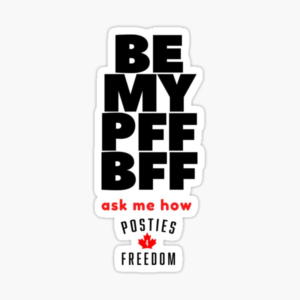 Be my PFF BFF Sticker