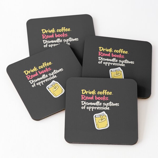 Item preview, Drink Coffee Read Books Dismantle Systems Of Oppression designed and sold by art-fox.