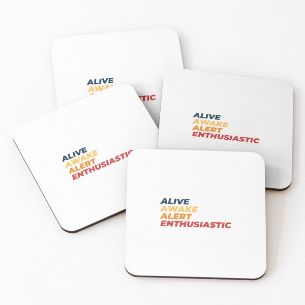 Item preview, Alive Awake Alert Enthusiastic 4 designed and sold by waddlingdoodles.