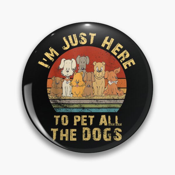 Item preview, I’m Just Here To Pet The Dogs For Dog Owner And Dog Vintage T-Shirt designed and sold by Larcossee ⭐⭐⭐⭐⭐.