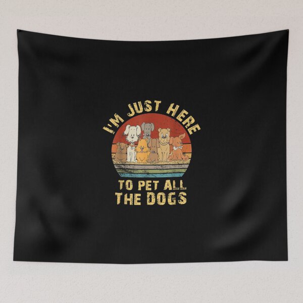 Item preview, I’m Just Here To Pet The Dogs For Dog Owner And Dog Vintage T-Shirt designed and sold by Larcossee ⭐⭐⭐⭐⭐.