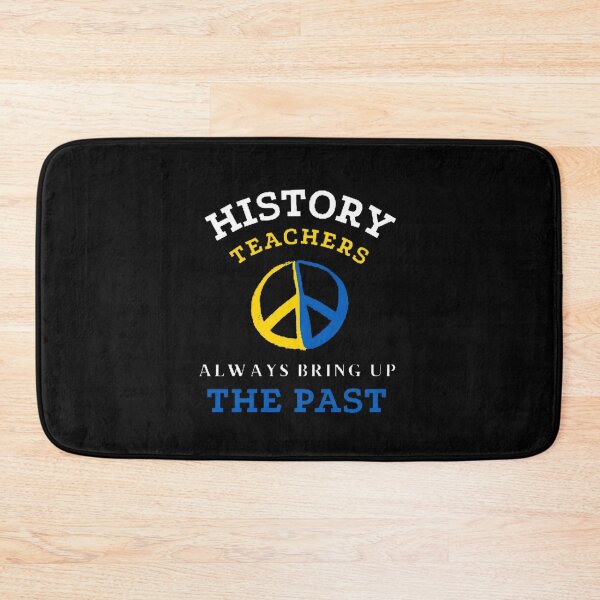 Item preview, History Teachers Always Bring Up The Past The Best Teacher Ukrainian Design designed and sold by BestTeacher.