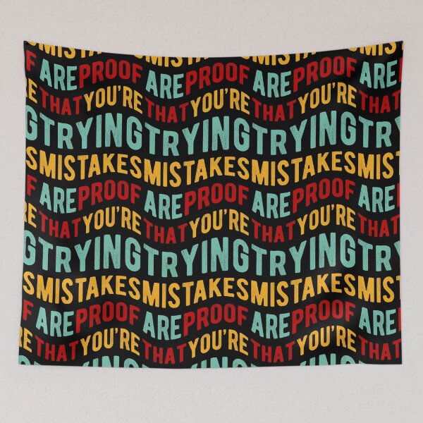 Item preview, Mistakes Are Proof That You Are Trying designed and sold by ChicGraphix.