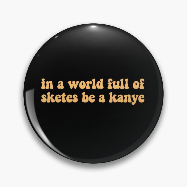 Item preview, kanye ye fan art funny sayings  designed and sold by dariabeyger.