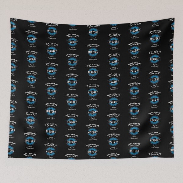 Item preview, Don't Make Me Repeat Myself History The Best Teacher Blue Design designed and sold by BestTeacher.