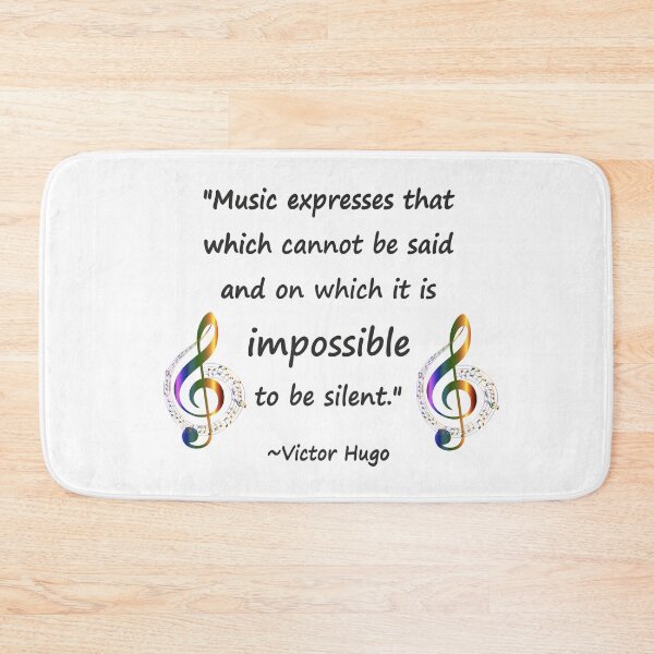 Item preview, Music expresses that which cannot be said ~Victor Hugo designed and sold by Spectrum Perspectives.