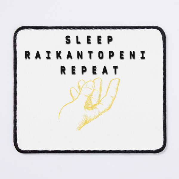 Item preview, Eat sleep raikantopeni repeat designed and sold by marianna cotaru.