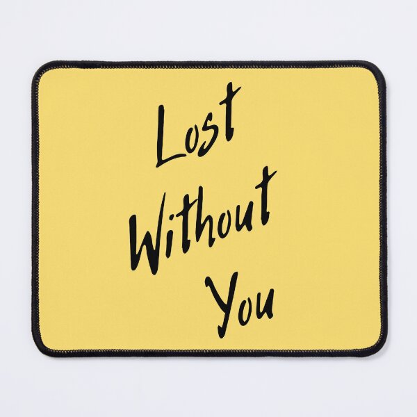 Item preview, Lost Without You designed and sold by Nesro34.