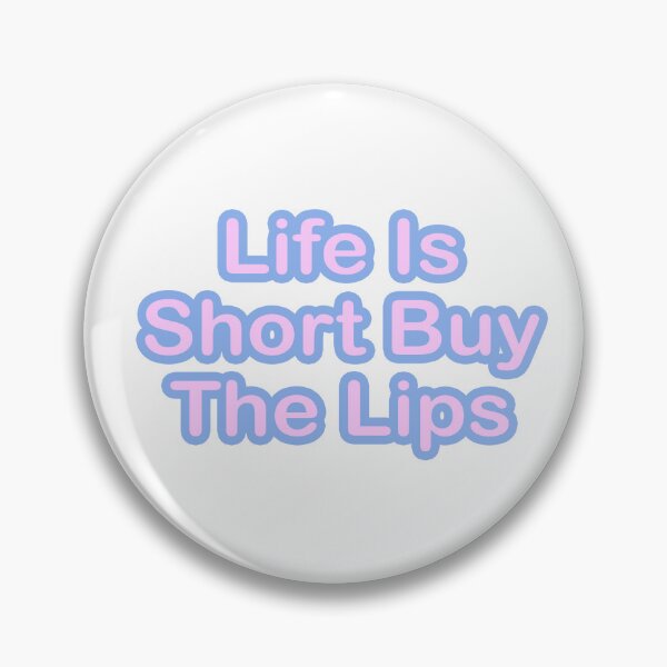 Item preview, life is short buy the lips designed and sold by muta1993.