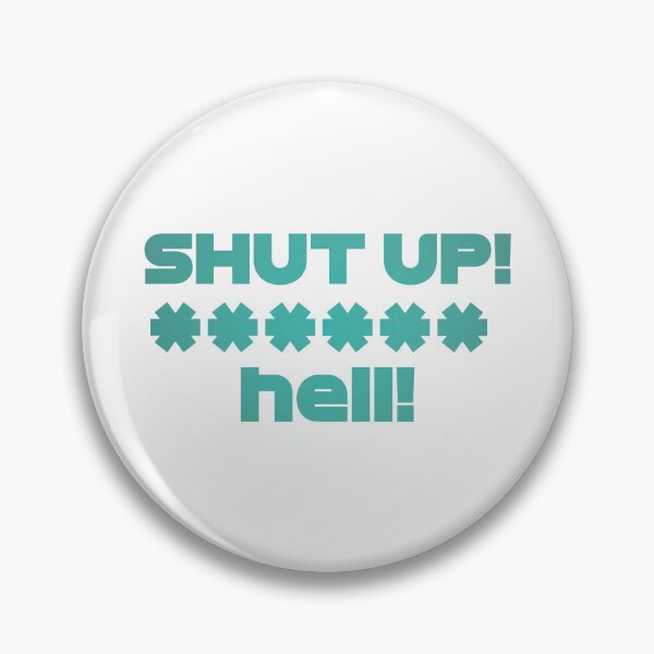 Item preview, STR. Shut Up! - Best Team Radio Austria GP 2022 (Original) designed and sold by FilipeFerreira.