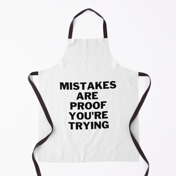 Item preview, Mistakes Are Proof You're Trying designed and sold by Redone Dzn.
