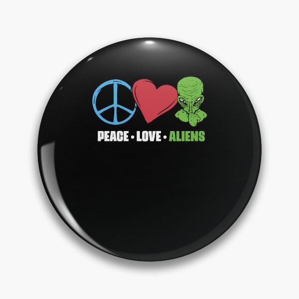 Item preview, Peace Love Funny Extraterrestrial Life For An Alien Believer designed and sold by Nessshirts.