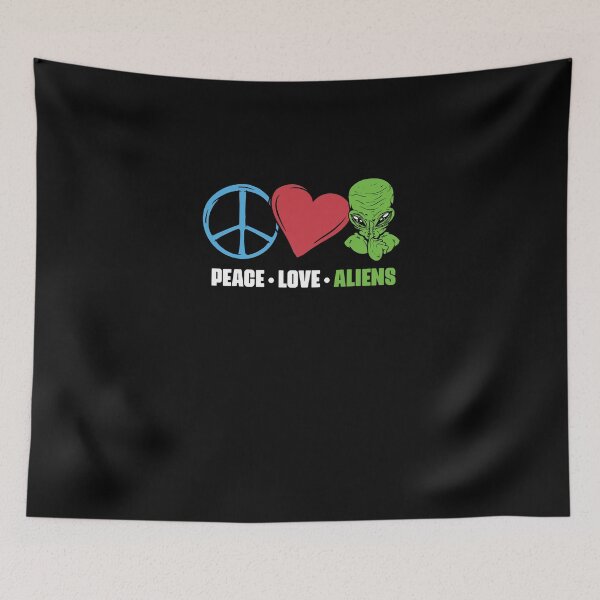 Item preview, Peace Love Funny Extraterrestrial Life For An Alien Believer designed and sold by Nessshirts.